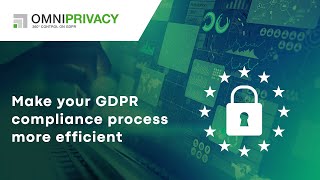 Make your GDPR compliance process more efficient [upl. by Barcus592]