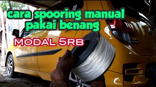 Cara mudah spooring munual  manual spooring way [upl. by Atteirneh]