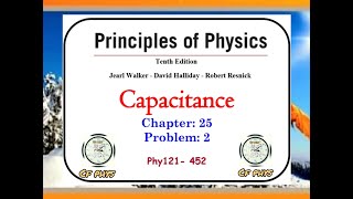 Chapter 25  Problem 2  Capacitances [upl. by Quinta]