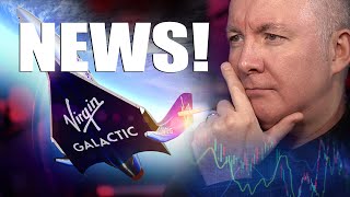 SPCE Stock Virgin Galactic NEWS  Martyn Lucas Investor MartynLucas [upl. by Newell]