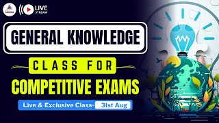 Important General Knowledge Live Class of 31st Aug for wbcs wbp kpsi cgl chsl bank rail [upl. by Tracay304]