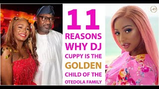 DJ Cuppy amp 11 Reasons Why She Is The GOLDEN CHILD In The Otedola Household [upl. by Inez692]