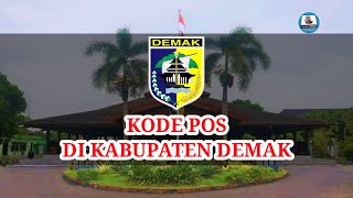 Kode Pos Tiap Kecamatan Di Kabupaten Demak  Kode Pos Seluruh Indonesia [upl. by Meng551]