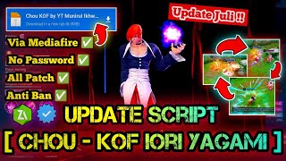 SCRIPT SKIN CHOU KOF FULL EFFECT NO PASSWORD TERBARU NEW PATCH MEDIAFIRE [upl. by Melantha]