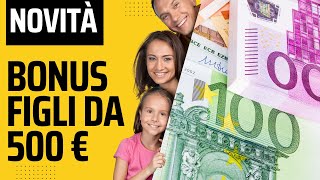 quotCome Richiedere il Nuovo Bonus Figli da 500 Euro Scadenza a Febbraio Affrettatiquot [upl. by Fine]