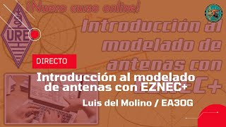 Introducción al modelado de antenas con EZNEC [upl. by Akiv]