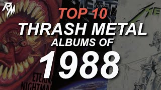 THE BEST THRASH METAL RECORDS OF 1988 TOP 10 [upl. by Mairem]