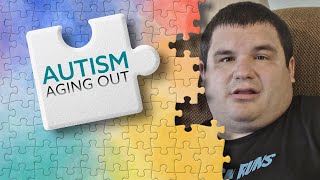 Autism Aging Out  Documentary offers helpful info for those with ASD beyond childhood [upl. by Sitoeht988]