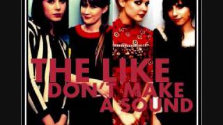 The Like Dont Make a Sound  Lyrics [upl. by Myrta]