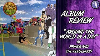 Prince Around The World In A Day  Album Review 1985  Prince and the Revolution [upl. by Abran238]