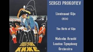 Sergei Prokofiev Lieutenant Kije 1934 Birth of Kije ArnoldLSO Прокофьев лейтенант палочки [upl. by Middlesworth126]