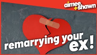 Remarrying Your Ex Is It A Good Idea To Return To Someone You Divorced [upl. by Essa72]