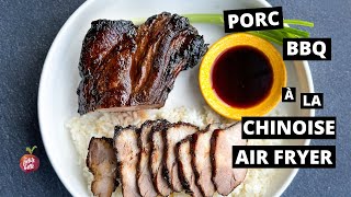 PORC BBQ CHINOIS CHAR SIU AIR FRYER [upl. by Kohn]