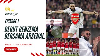 DEBUT BENZEMA BERSAMA ARSENAL DI UCL  YAKIN ARSENAL BISA JUARA UCL  EPISODE 1  KB9XARS  FC24 [upl. by Kemble392]