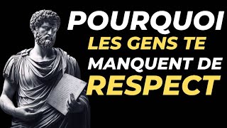 Les ATTITUDES qui FONT que les gens PERDENT le RESPECT pour vous  Sagesse Stoïcienne [upl. by Paddie]