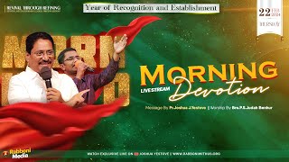 🔴 LIVE  Morning Devotion  22Feb2024  Message by Pr Joshua J Yestove  Rabboni Media [upl. by Milore]