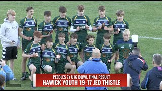 U16 PEEBLES BOWL FINAL HIGHLIGHTS  HAWICK YOUTH v JED THISTLE  5822 [upl. by Ailimat]