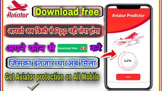 Aviator predictor app free me download kaise kare  how to download aviator predictor  aviator game [upl. by Leonsis406]