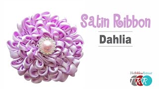 How to Make a Satin Ribbon Dahlia  TheRibbonRetreatcom [upl. by Stefanie]