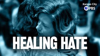 Healing Hate  Full Documentary [upl. by Eal]