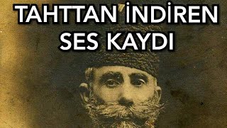 Abdülhamidi Tahttan İndiren Mahmut Şevket Paşa Ses Kaydı mahmutşevketpaşa [upl. by Kerek203]