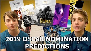 2019 FINAL Oscar Nomination Predictions [upl. by Zat]