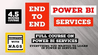 45 HOURS  Complete Power BI Services   End to End  Full Course  Deployment amp more [upl. by Magda622]