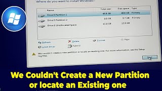 We Couldnt Create a New Partition or Locate an Existing One for More information see the setup log [upl. by Dalury]