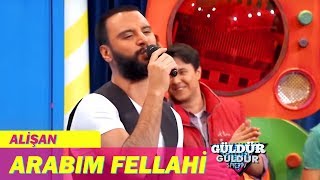 Güldür Güldür Show  Alişan  Arabım Fellahi [upl. by Lindie]