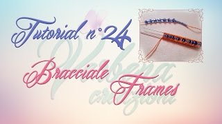 Chiacchierino ad Ago TUTORIAL 24 – Bracciale Frames [upl. by Aciretahs74]