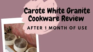 Carote White Granite Cookware Review after one month of use [upl. by Dirgni414]