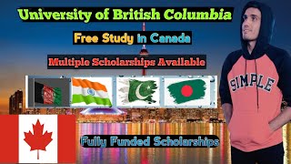 University of British Columbia ScholarshipsFree Study in CanadaFully Funded Automatic Scholarships [upl. by Cummine]