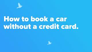 How to book a car without a credit card  Rentalcarscom [upl. by Chapland]