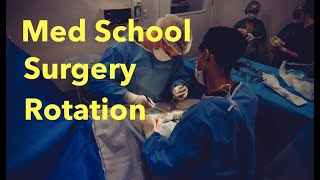 Surgery Rotation in Med School [upl. by Anifad]