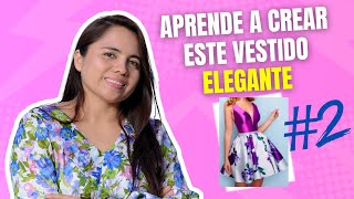 Como confeccionar un👉VESTIDO CLASICO ELEGANTE👈Fácil con Isabel Villagomez CONFECCIÒN  Clase 2 [upl. by Nipahc]