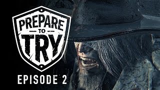 Prepare To Try Bloodborne Episode 2  Father Gascoigne [upl. by Oludoet]