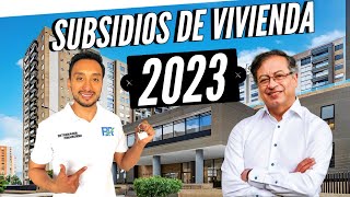 SUBSIDIOS de Vivienda para el 2023 de Petro 🏠 [upl. by Osnofla]