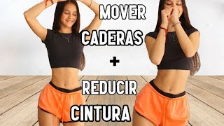 ¡Cómo MOVER las CADERAS y REDUCIR CINTURA  ALESSANDRA NADIA [upl. by Juetta967]