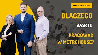 Spełniaj swoje marzenia Spełniaj marzenia swoich klientów Pracuj w Metrohouse [upl. by Hartfield]