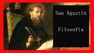 San Agustín de Hipona Filosofía y Vida [upl. by Akamahs718]