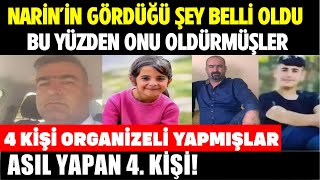 Narin Neden Oldürüldüğü Belli Oldu 4 Kişi Var Asıl İlk Yapanlar SOKE EDEN YENİ İSİM BUNU YAPAN [upl. by Miun416]