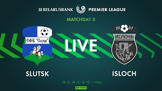 LIVE  Slutsk – Isloch  Слуцк — Ислочь [upl. by Massingill]