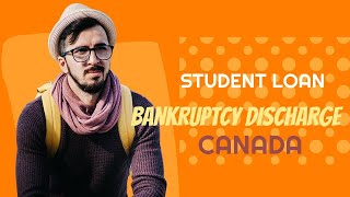 STUDENT LOAN BANKRUPTCY DISCHARGE CANADA TORONTO ONTARIO [upl. by Htyderem]