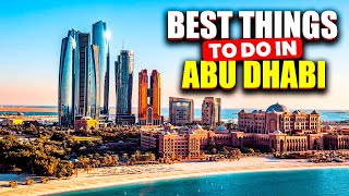 10 BEST THINGS TO DO IN ABU DHABI [upl. by Ekim]