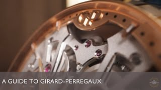 A Guide to GirardPerregaux [upl. by Mcfarland90]