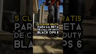 5 CLAVES GRATIS para la BETA de COD Black Ops 6 💥😉 callofdutyblackops6 cod blackops6 gaming [upl. by Cowles771]