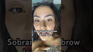 Sobrancelhas brow lamination sobrancelhasdesign [upl. by Nirra181]