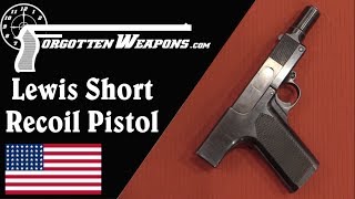 Lewis Short Recoil 45ACP Prototype Pistol [upl. by Atikan]