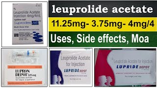 leuprolide acetate injection 4mg4ml 375mg 1125mg  Uses Side Effects Dose Mechanism [upl. by Tiemroth]