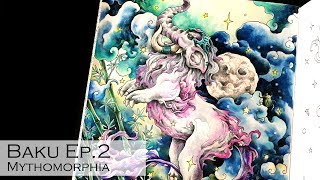 Baku Episode 2  Adult Coloring Book Mythomorphia by Kerby Rosanes [upl. by Pish]